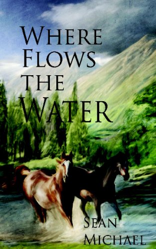 Image of: Where Flows the Water