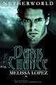 Dark Chance: Absolution Book One, A book of Netherworld.