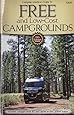 Guide to Free Campgrounds: Includes Campgrounds $12 and Under in the United States (Don Wright's Guide to Free Campgrounds)