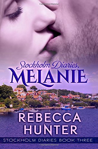 stockholm diaries melanie volume 3