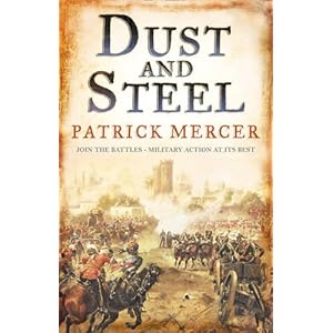 Dust and Steel - Patrick Mercer