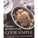 Cook Simple: Effortless Cooking Every Day