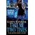 Take Me Two Times (Signet Eclipse)