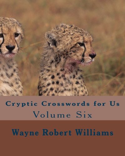 Cryptic Crosswords for Us Volume Six