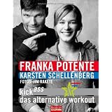 Kick Ass - Das alternative Workoutvon "Franka Potente"