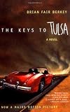 The Keys to Tulsa (0671707272) by Berkey, Brian Fair