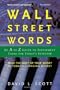 Wall Street Words: An A to Z Guide to Investment Terms for Today's Investor