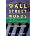 Wall Street Words: An A to Z Guide to Investment Terms for Today's Investor