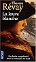 La louve blanche