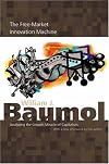 The Free-Market Innovation Machine: Analyzing the Growth Miracle of Capitalism