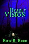 Deadly Vision