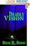 Deadly Vision
