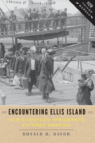 Encountering Ellis Island: How European Immigrants Entered America (How Things Worked)