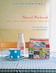 Natural Patchwork: 26 Stylish Project...