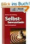 Selbstbewusstsein - Das Trainingsbuch