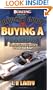 Boating Magazine's Insider's Guide to Buying a Powerboat: Featuring Tips and Traps for the Smart Boat Buyer