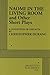 Naomi in the Living Room and Other Short Plays: A Collection of One-Acts