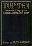 Top ten : tactics for the major species from ten leading specialist anglers
