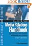 Media Relations Handbook: For Agencies, Associations, Nonprofits and Congress - The Big Blue Book (Communication Series)