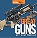 Gun Digest Great Guns 2015 Calendar