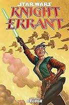 Star Wars: Knight Errant Volume 2 - Deluge Star Wars: Knight Errant Volume 2 - Deluge
