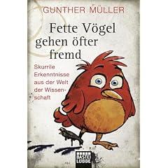 Fette V�gel gehen �fter fremd: Skurrile Erkenntnisse aus der Welt der Wissenschaft