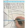 Starting Composition and Perspective (Starting in Art)