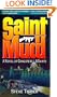 Saint Mudd: A Novel of Gangsters & Saints