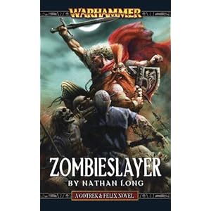 Zombieslayer (Gotrek & Felix)
