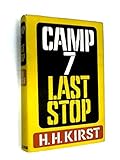 Camp 7 last stop