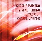 The Music of Charlie Mariano