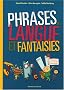 Phrases, langue et fantaisies