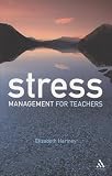 Stress Management for Teachers
