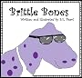 Brittle Bones