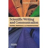 scientific writing and communication papers proposals and presentations