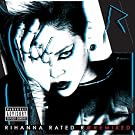 Rated R: Remixed [Explicit]