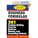 Schaum's Quick Guide to Business Formulas: 201 Decision-Making Tools for Business, Finance, and Accounting Students