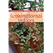Growing Bonsai Indoors (Brooklyn Botanic Garden All-Region Guide)