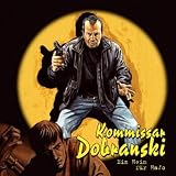Kommissar Dobranski - Folge 10: Ein Heim f&uuml;r HaJo - H&ouml;rspiel. - Susanne Bartsch