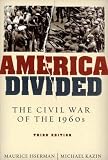 America Divided: The Civil War of the 1960s