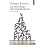 La Sociologie des organisations : Initiation théorique suivie de douze cas pratiques