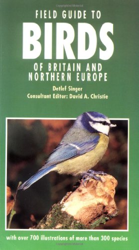 Field Guide to Birds of Britain and Northern Europe