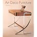 Art Deco Furniture: The French Designers