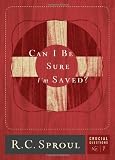 Can I Be Sure Im Saved? (Crucial Questions Series) (Crucial Questions (Reformation Trust))