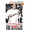 Devil in the Kitchen: The Autobiography Devil in the Kitchen: The Autobiography