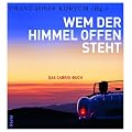 Wem der Himmel offen steht: Das Cabrio Buch