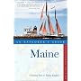 Maine: An Explorer's Guide, Fourteenth Edition (Explorer's Guides)