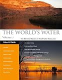 The World's Water Volume 7: The Biennial Report on Freshwater Resources