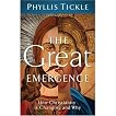 The Great Emergence: How Christianity is Changing and Why