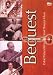 BEQUEST LIVE